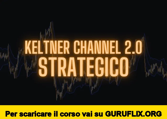 [95% OFF] Keltner 2.0 di The Trader Lobby