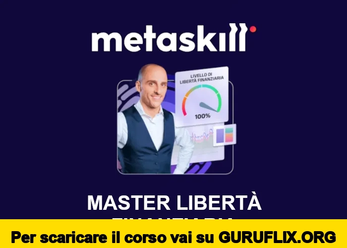 [95% OFF] Master Libertà Finanziaria di Metaskill