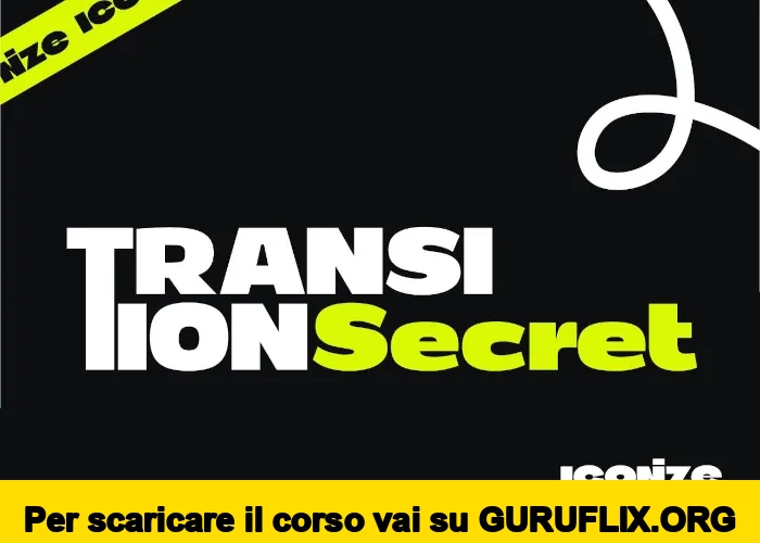 [95% OFF] Transition Secrets di ICONIZE