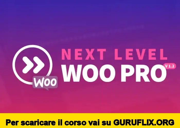 [95% OFF] Next Level Woo PRO di Andrea Marchetti