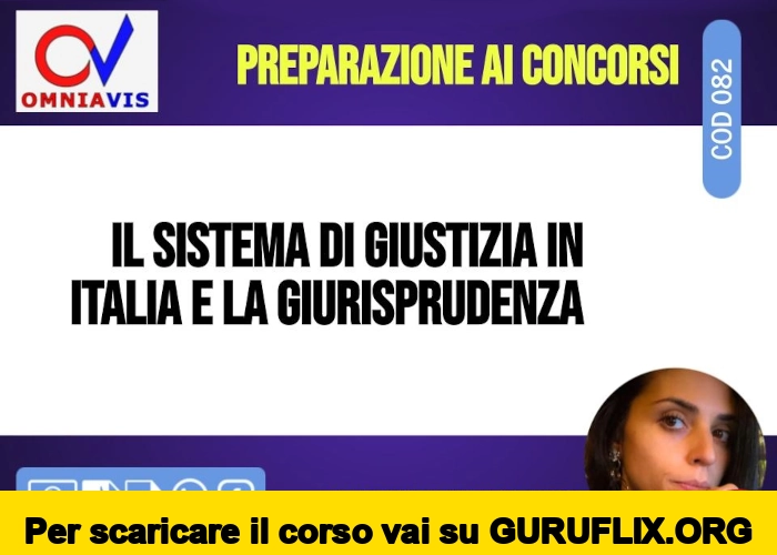 [95% OFF] Il sistema di giustizia in Italia e la giurisprudenza (Cod082_03) di Omniavis