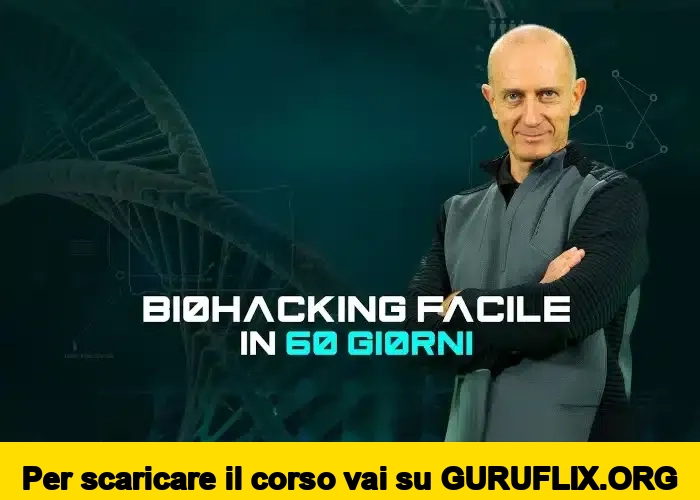 [95% OFF] Biohacking Facile in 60 Giorni di Stefano Santori (Corsi.it)