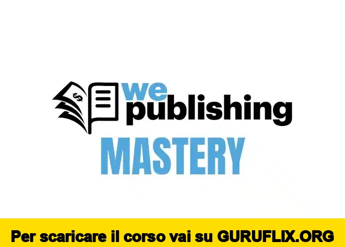 [95% OFF] WePublishing Mastery di Yuri Tufano