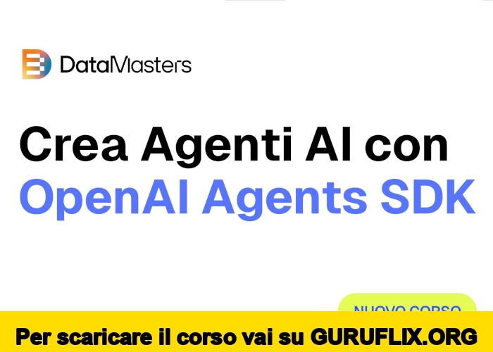 [95% OFF] OpenAI Agents SDK di Data Masters