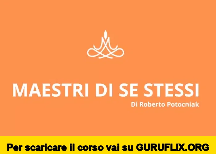 [95% OFF] Maestri di Se Stessi™ di Roberto Potocniak