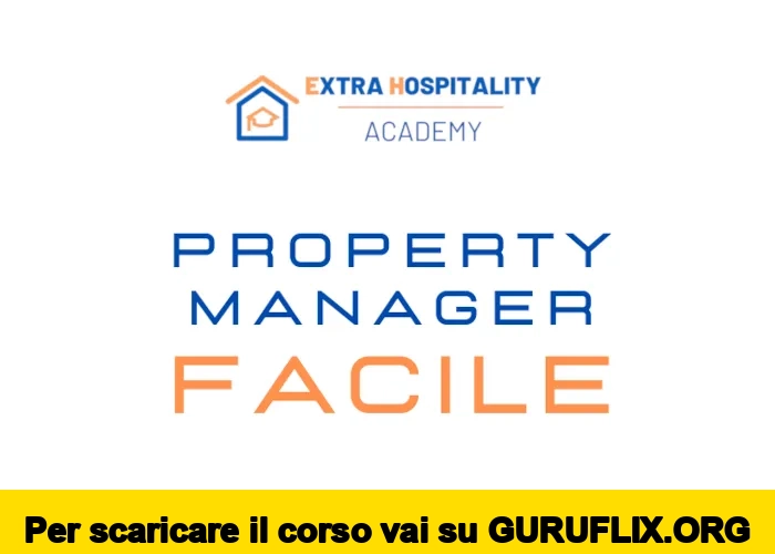 [95% OFF] Property Manager Facile di Extra Hospitality Academy