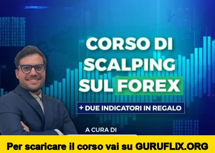 [95% OFF] Corso di Scalping sul Forex di Vincenzo Penna (Investire.biz)