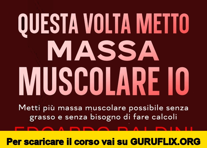 [95% OFF] Questa Volta Metto Massa Muscolare Io di Edoardo Baldini