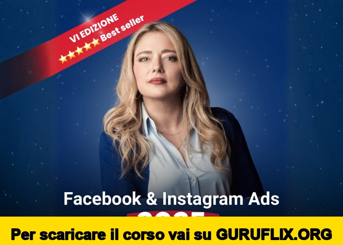 [95% OFF] Facebook e Instagram Ads dalla A alla Z (VI edizione) di Veronica Gentili