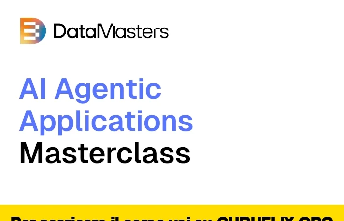 [95% OFF] AI Agentic Applications Masterclass di Data Masters