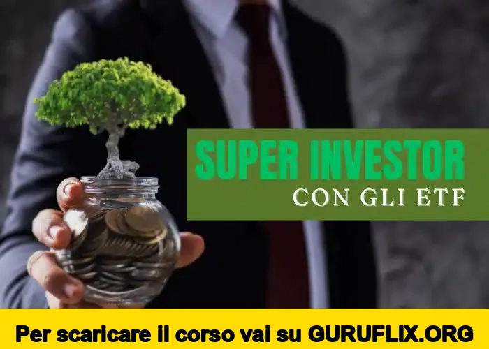 [95% OFF] Super Investor con gli ETF di Gianluca Ranieri Bandini