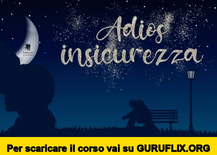 [95% OFF] Adios insicurezza! di PlayLover Academy