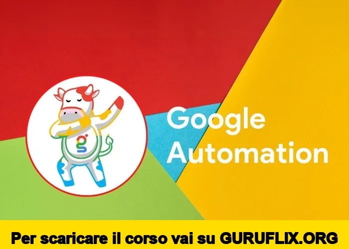 [95% OFF] Google Automation (Platinum) di Mirko Delfino