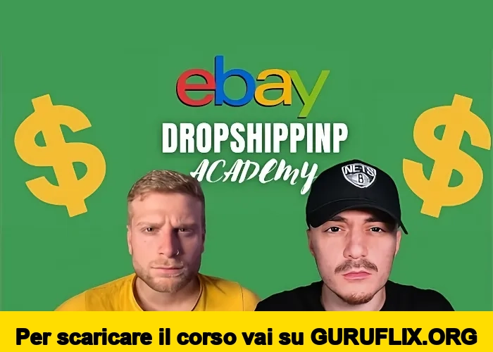 [95% OFF] Ebay Dropshipping Academy 3.0 di Luca Vitiello