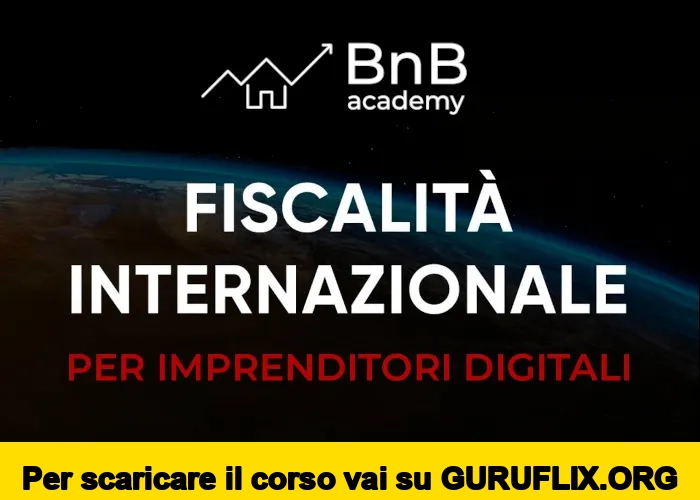 [95% OFF] Fiscalità Internazionale per Imprenditori Digitali di Ludovico Cianchetta Vazquez