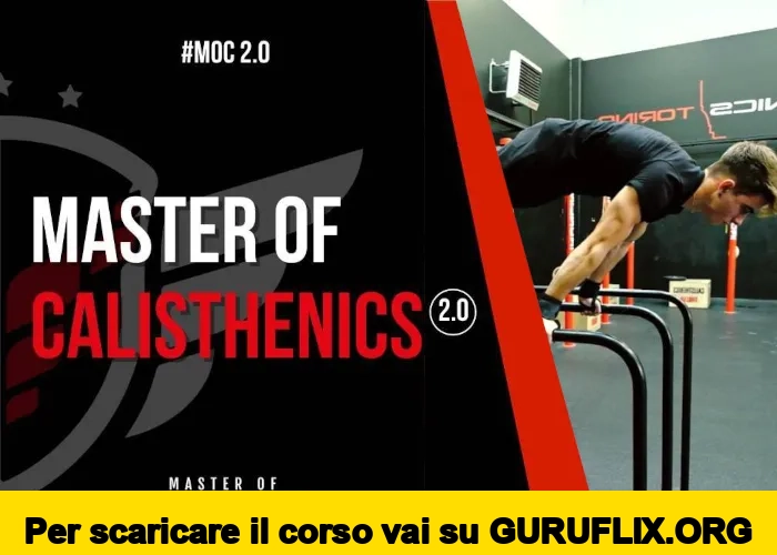 [95% OFF] Master of Calisthenics 2.0 di Claudio Negro