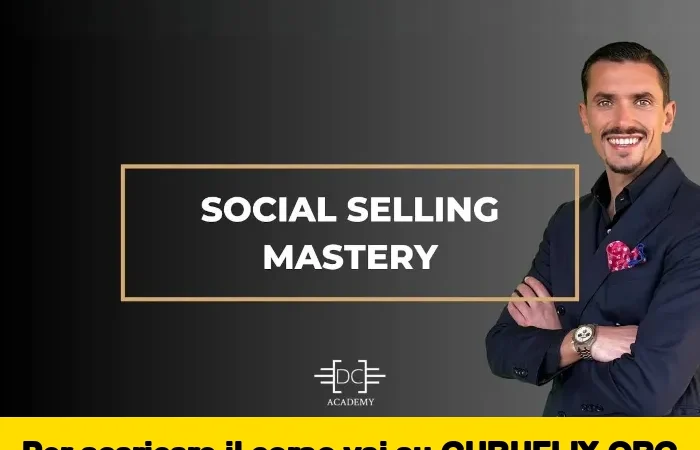 [95% OFF] Social Selling Mastery di Davide Caiazzo
