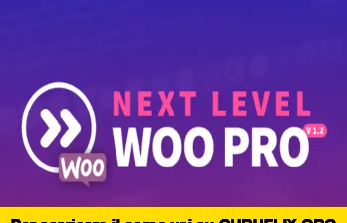 [95% OFF] Next Level Woo PRO v1.2 di Andrea Marchetti