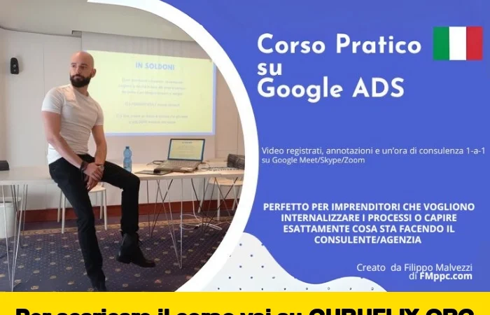 [95% OFF] Corso Pratico su Google Ads di Filippo Malvezzi