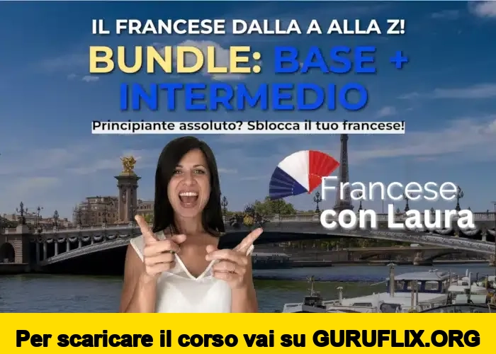 [95% OFF] Bundle Base + Intermedio di Francese con Laura