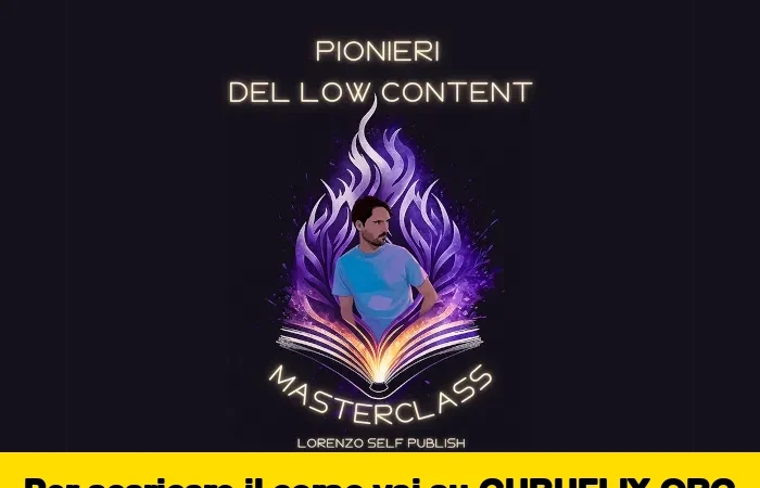 [95% OFF] Pionieri del Low Content 2.0 di Lorenzo Self Publish