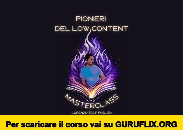 [95% OFF] Pionieri del Low Content 2.0 di Lorenzo Self Publish