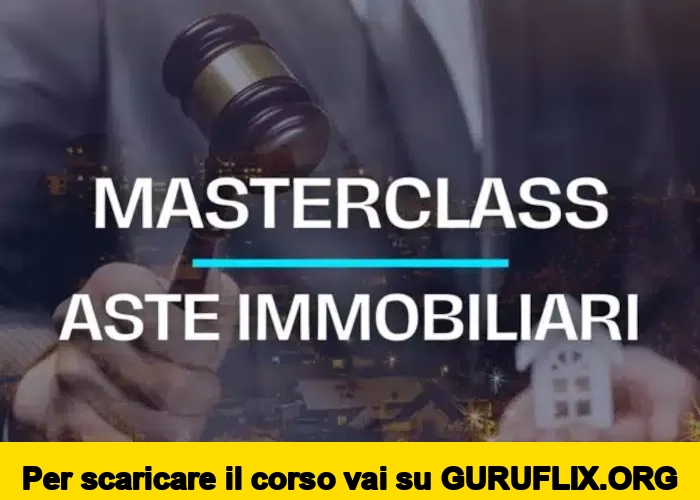 [95% OFF] Masterclass Aste Immobiliari di Giuseppe Gatti