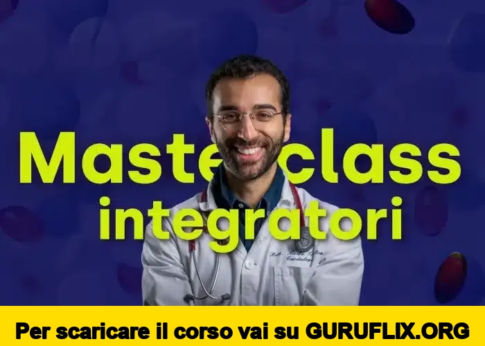 [95% OFF] Masterclass Integratori di Nicola Triglione