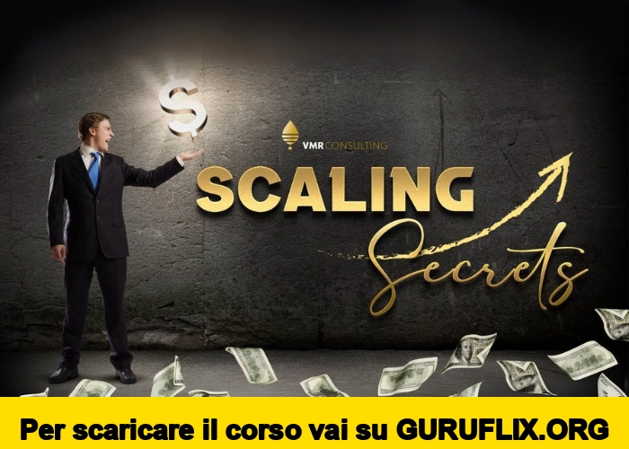[95% OFF] Scaling Secrets di Roberto Maria Vadalà