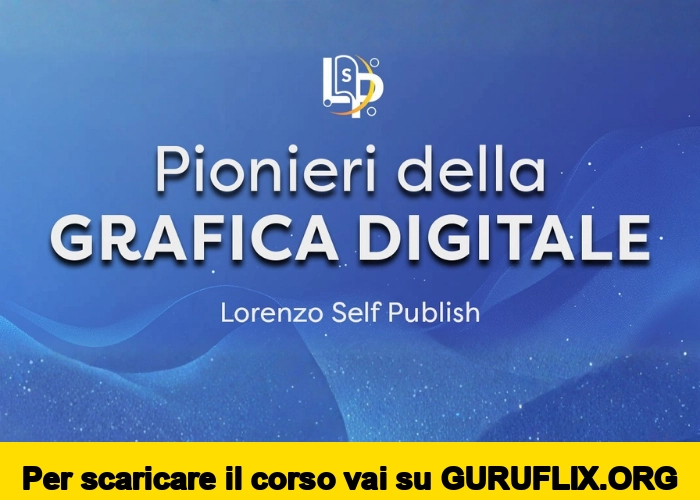 [95% OFF] Pionieri della Grafica Digitale di Lorenzo Self Publish