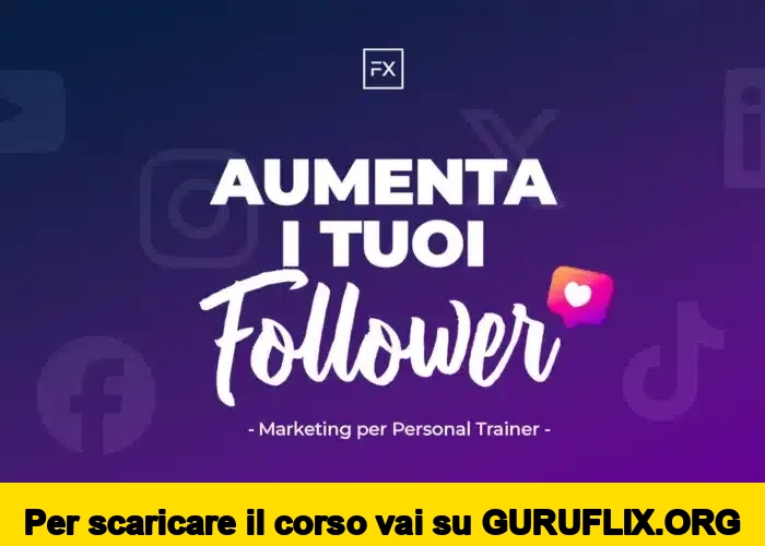 [95% OFF] Aumenta i tuoi Follower di FitnessX