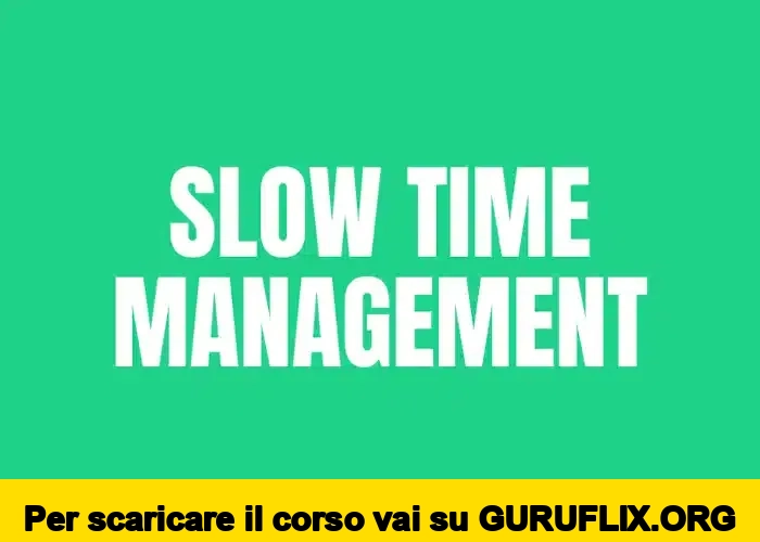 [95% OFF] Slow Time Management di Luigi Nigro