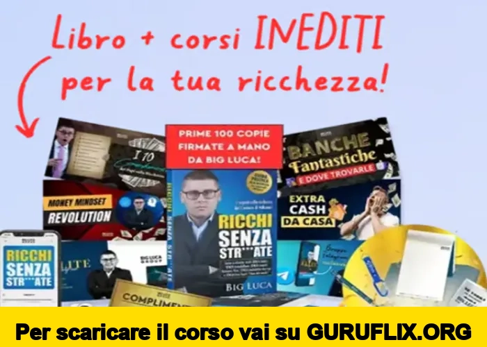 [95% OFF] Ricchi senza Stronzate di Big Luca PREMIUM
