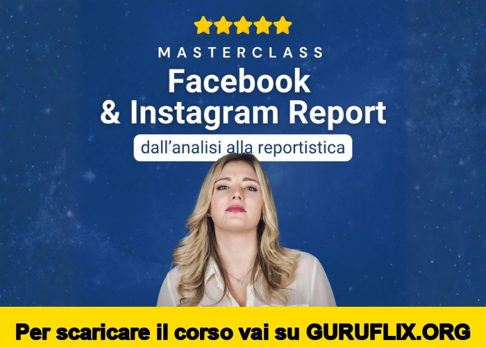 [95% OFF] Masterclass | Facebook & Instagram Report di Veronica Gentili