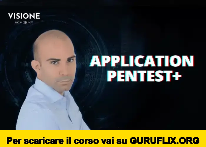 [95% OFF] APPLICATION PenTester di Visione Academy