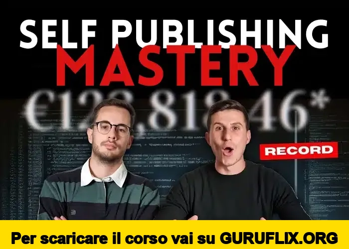 [95% OFF] Self Publishing Mastery di Matteo & Giovanni
