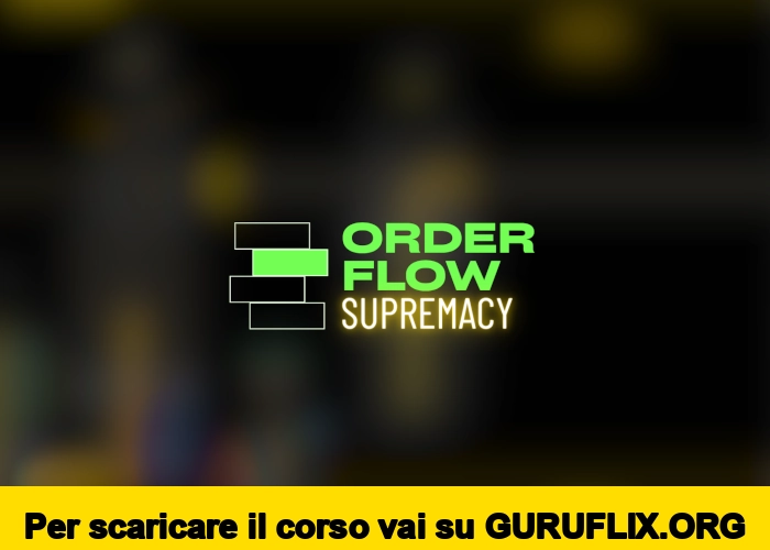 [95% OFF] Orderflow Supremacy di Morpheus Education