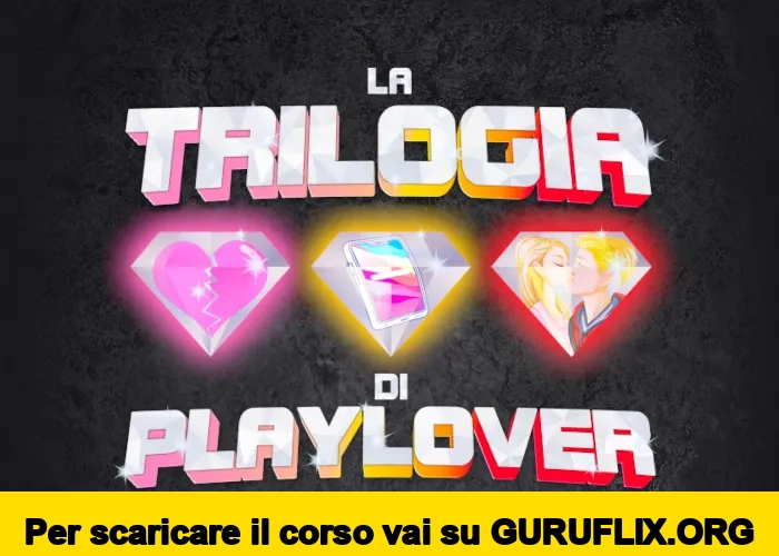 [95% OFF] Trilogia Playlover di PlayLover Academy