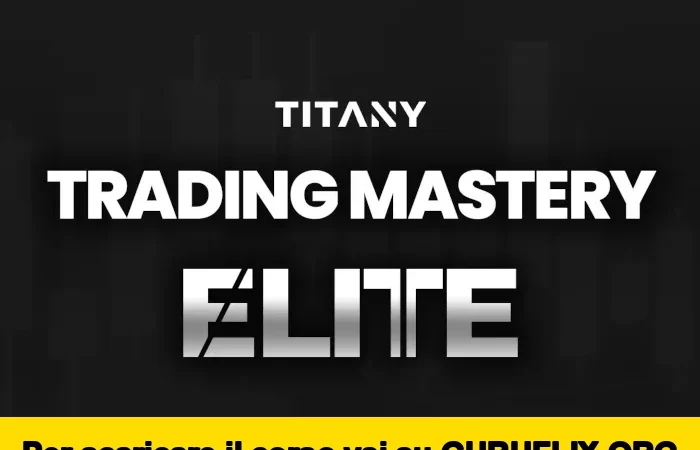 [95% OFF] Titany Trading Mastery Elite di Tommaso Nardini