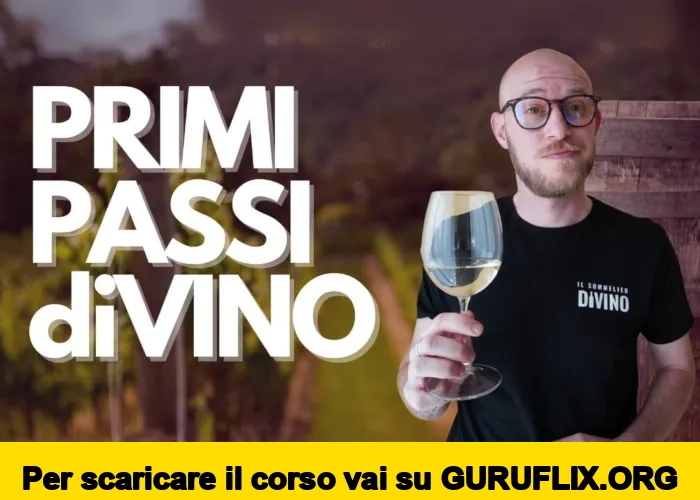 [95% OFF] Primi Passi di Vino di Il Sommelier Divino