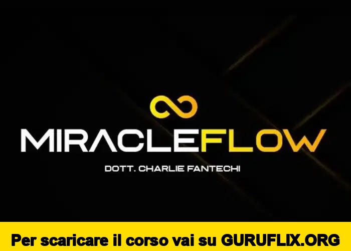 [95% OFF] Miracle Flow di Charlie Fantechi