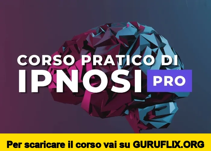 [95% OFF] Corso Pratico di Ipnosi PRO di Ipnocoaching