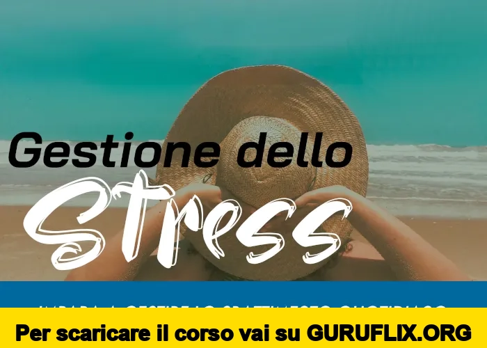 [95% OFF] Gestione dello Stress di Luca Romito