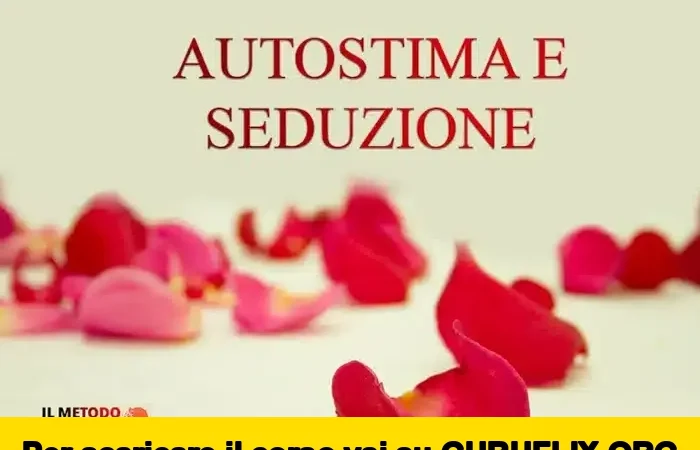 [95% OFF] Autostima e Seduzione di Metodo Magrin