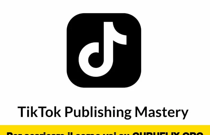 [95% OFF] TikTok Publishing Mastery di Matteo & Giovanni
