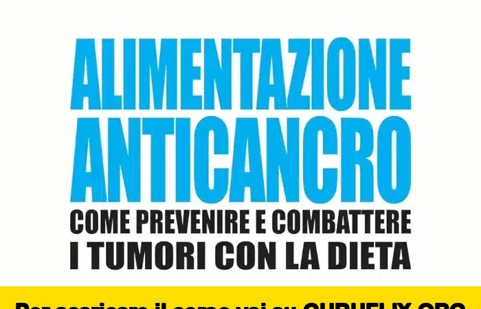 [95% OFF] L’alimentazione Anticancro di Claudio Pagliara (Corsi.it)