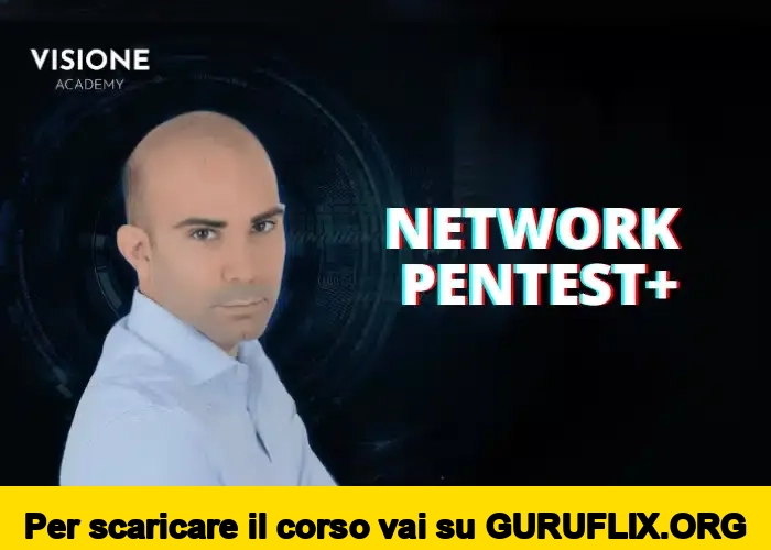 [95% OFF] NETWORK PenTester di Visione Academy