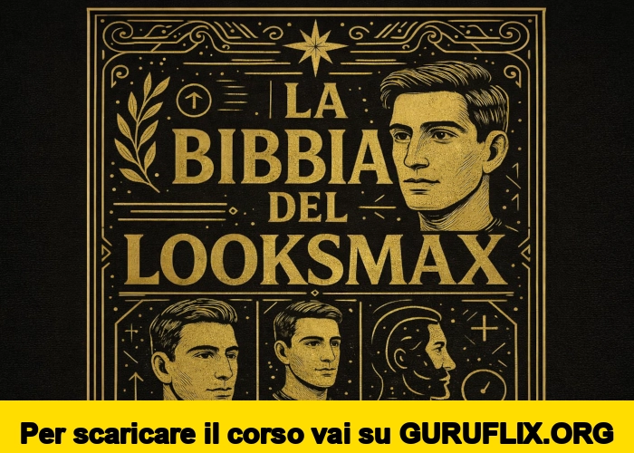 [95% OFF] La Bibbia del Looksmax di alessiodpsq