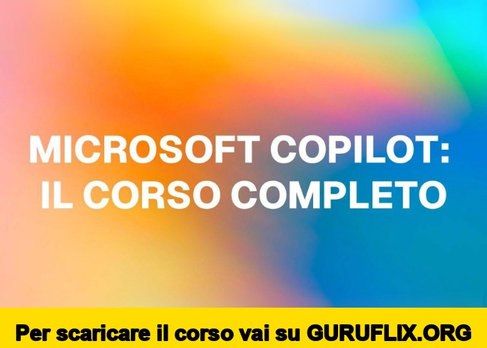 [95% OFF] Microsoft Copilot: il Corso Completo di Data Masters