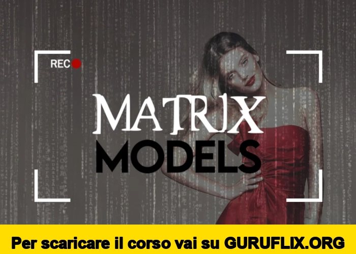 [95% OFF] Matrix Models di Seduzione Attrazione